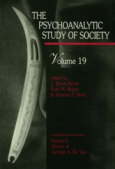 Psychoanalytic Study of Society, V. 19