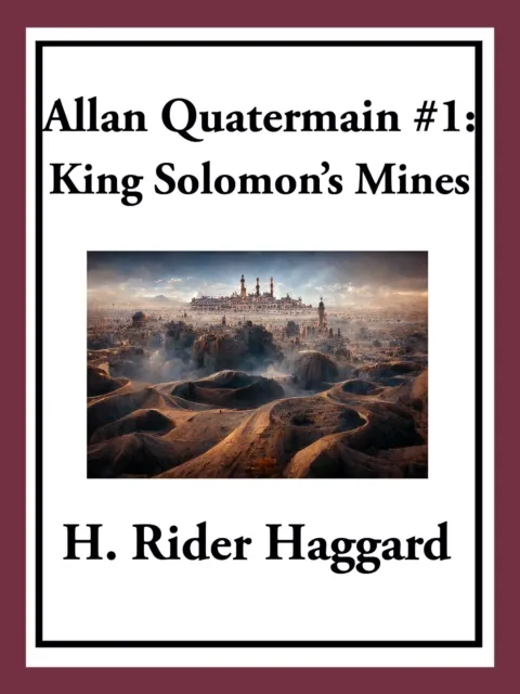 Allan Quatermain #1: King Solomon's Mines