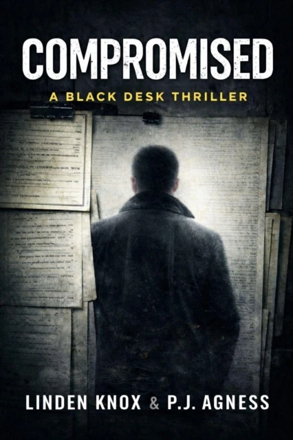 Compromised: A Black Desk Thriller