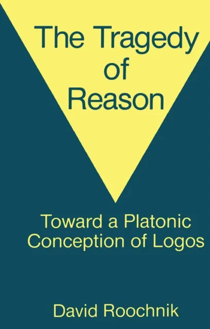Tragedy of Reason