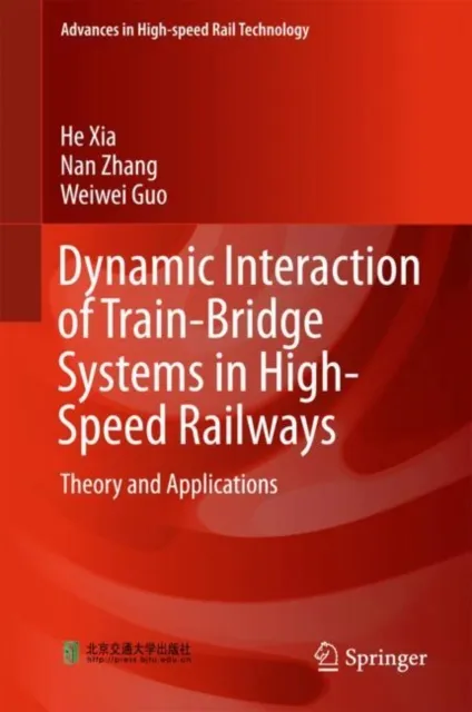 Dynamic Interaction of Train-Bridge Systems in High-Speed Railways