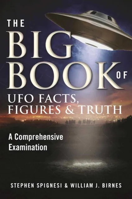 Big Book of UFO Facts, Figures & Truth