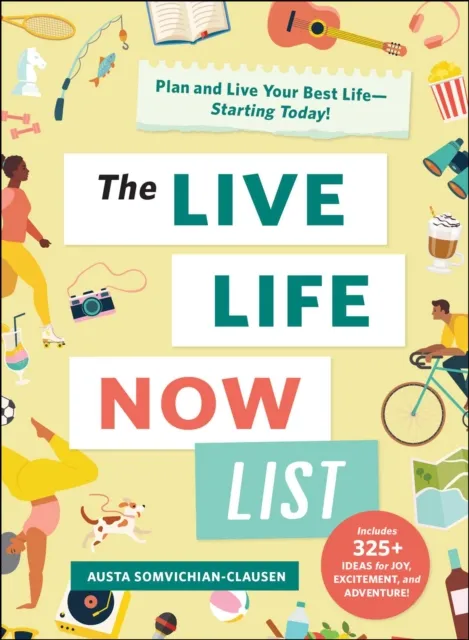 Live Life Now List