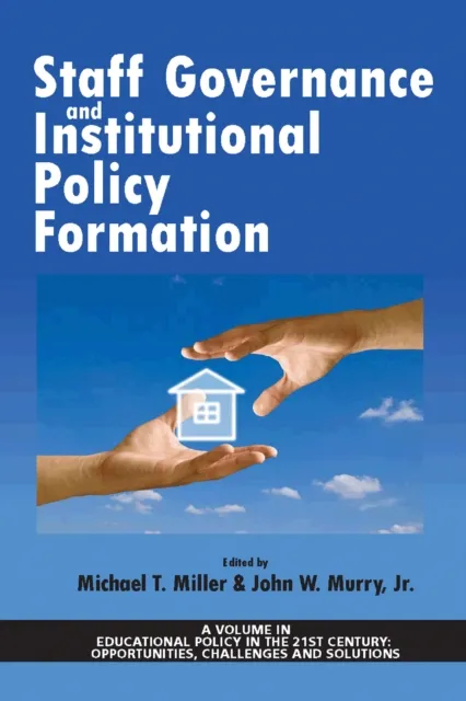 Staff Governance and Institutional Policy Formation
