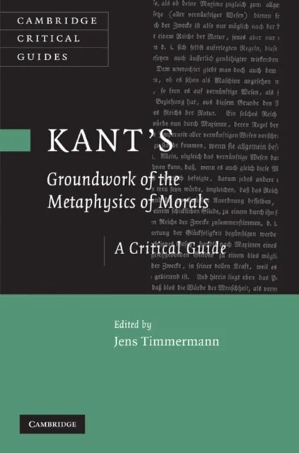 Kant's 'Groundwork of the Metaphysics of Morals'