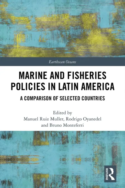 Marine and Fisheries Policies in Latin America