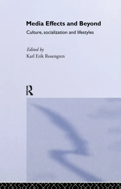 Media Effects and Beyond