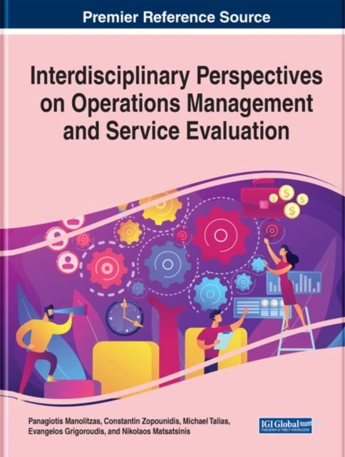 Interdisciplinary Perspectives on Operations Management and Service Evaluation