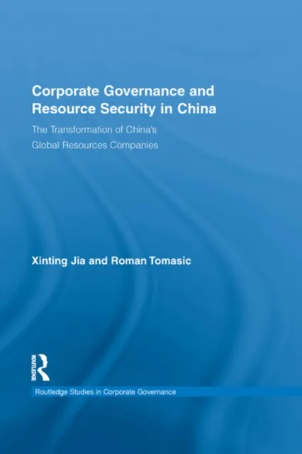 Corporate Governance and Resource Security in China