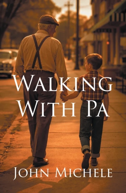 Walking With Pa
