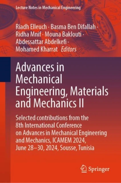 Advances in Mechanical Engineering, Materials and Mechanics II