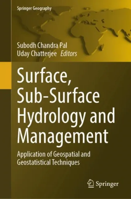 Surface, Sub-Surface Hydrology and Management