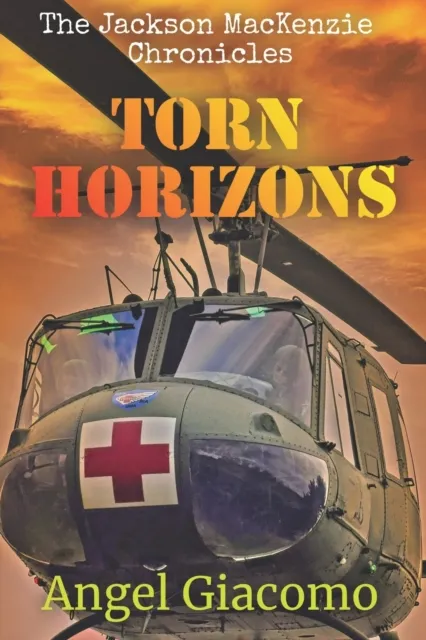 The Jackson MacKenzie Chronicles : Torn Horizons