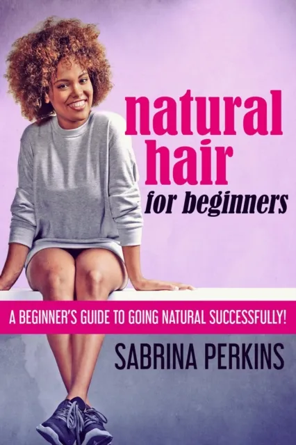 Natural Hair for Beginners