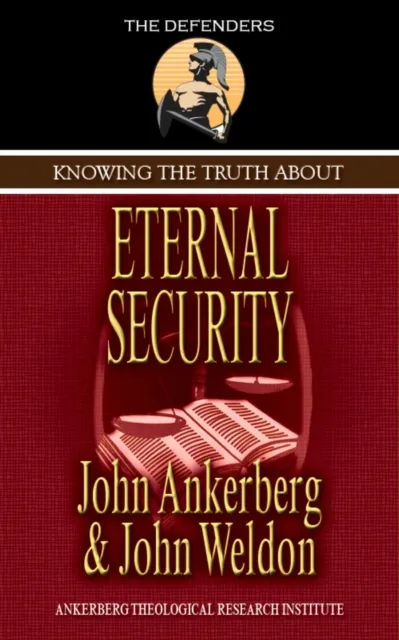 Knowing the Truth About Eternal Security