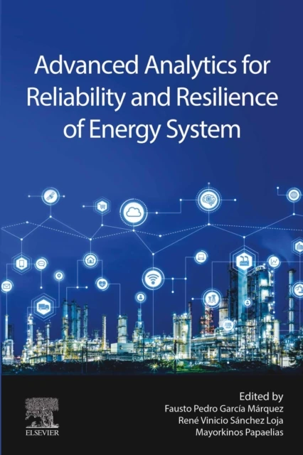 Advanced Analytics for Reliability and Resilience of Energy System
