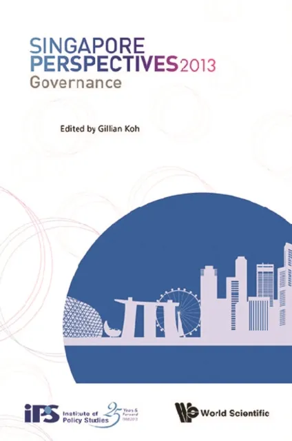 Singapore Perspectives 2013: Governance