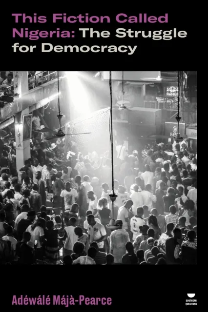 This Fiction Called Nigeria