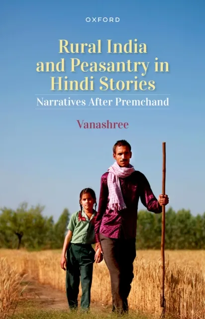 Rural India and Peasantry in Hindi Stories
