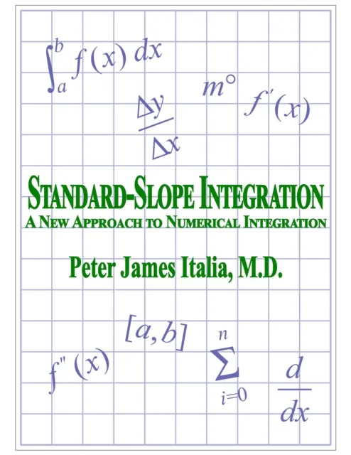 Standard-Slope Integration: A New Approach to Numerical Integration
