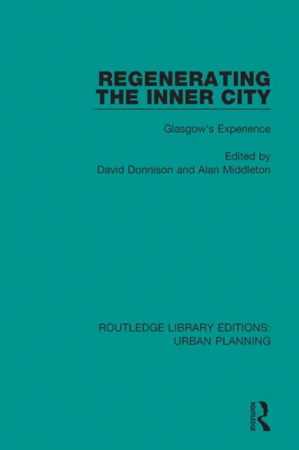 Regenerating the Inner City