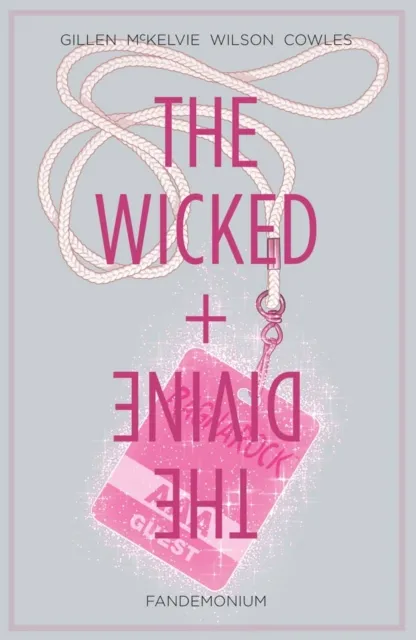 Wicked + The Divine Vol. 2: Fandemonium