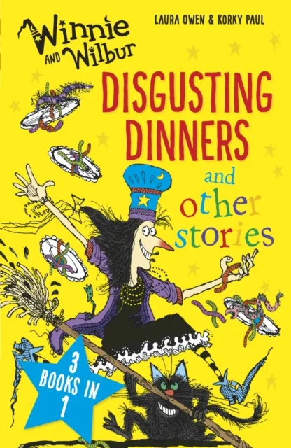Winnie and Wilbur Disgusting Dinners and other stories