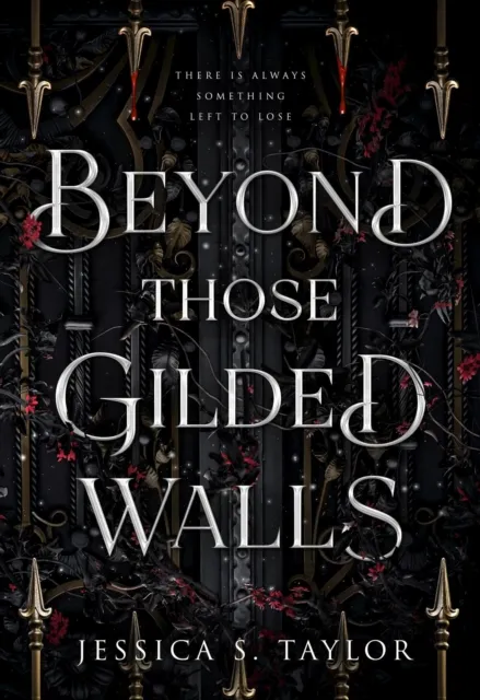 Beyond Those Gilded Walls