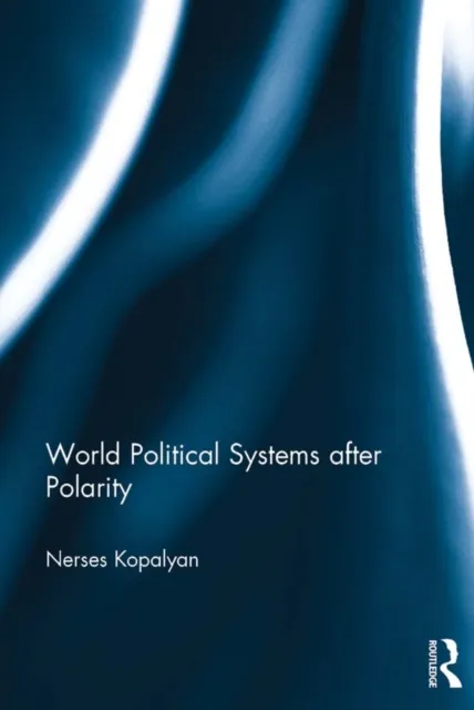 World Political Systems after Polarity