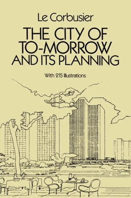 City of Tomorrow and Its Planning