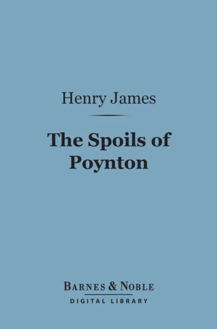 Spoils of Poynton (Barnes & Noble Digital Library)