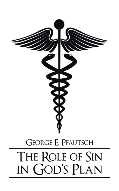 Role of Sin in God'S Plan