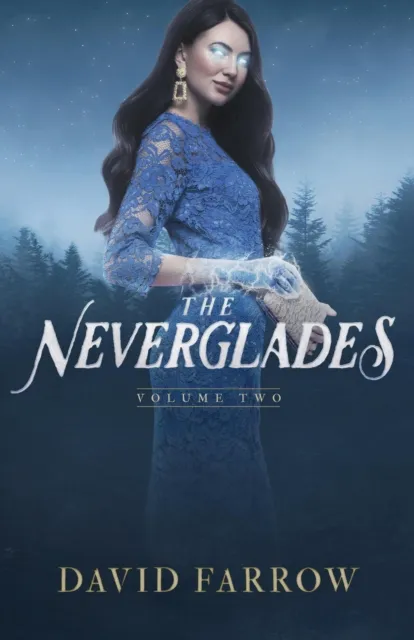 Neverglades: Volume Two