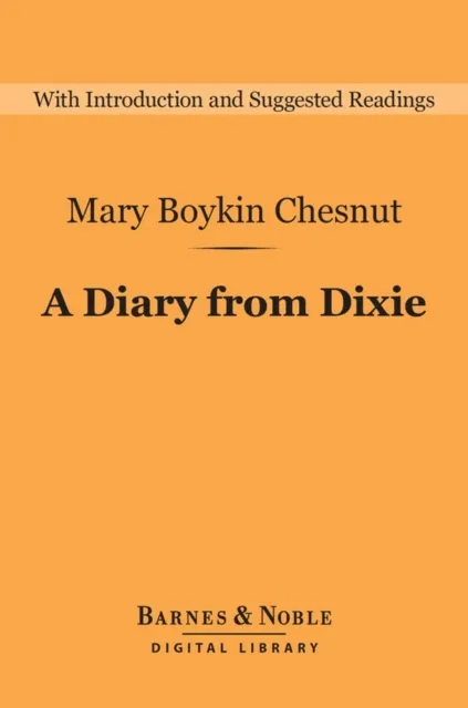 Diary from Dixie (Barnes & Noble Digital Library)