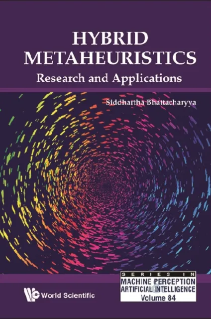 Hybrid Metaheuristics: Research And Applications