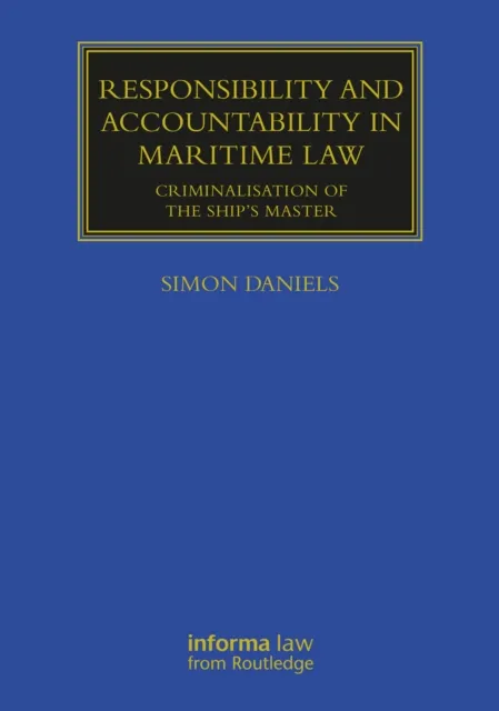 Responsibility and Accountability in Maritime Law