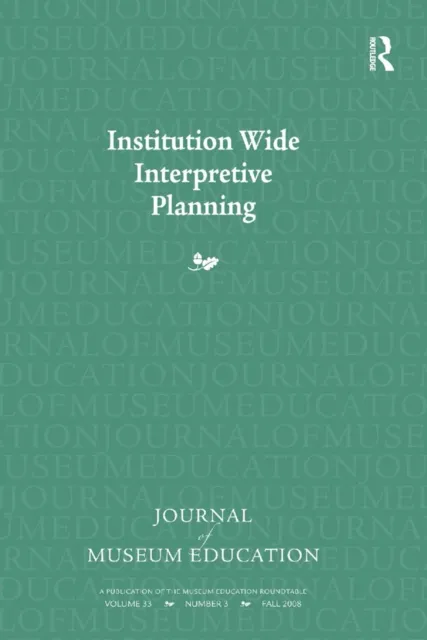 Institution Wide Interpretive Planning